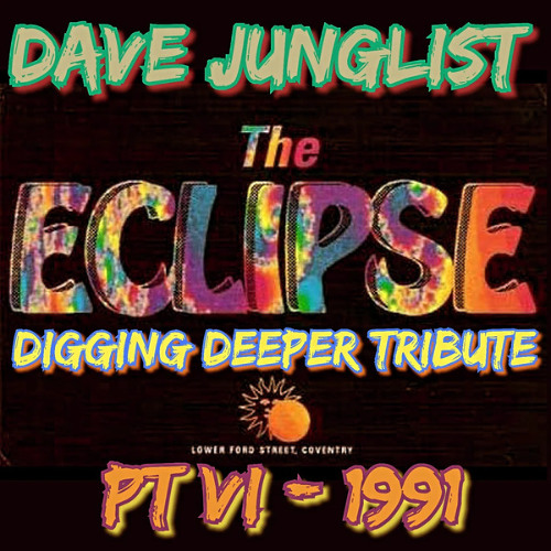 The Eclipse Digging Deeper Tribute Pt VI - 1991