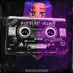 Forever Young (Prod. Fantom)