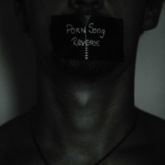 PORN SONG REVENGE (Prod. Distro)