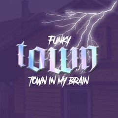 Funkytown's In My Brain