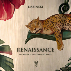 Cristobal Tapia de Veer - Renaissance (The White Lotus) - Dabinski Remix