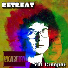 YQL Creeper - Retreat