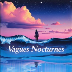 Vagues Nocturnes (ft. Simone)