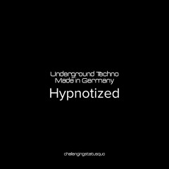 Underground techno | Made in Germany - Hypnotized