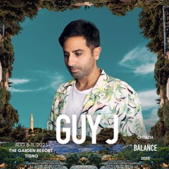 Guy J - Live from Balance Croatia Festival 2025