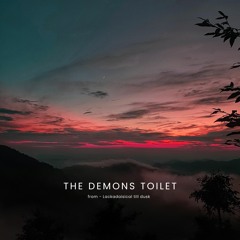 The Demons Toilet