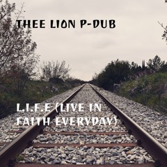 L.I.F.E (Live In Faith Everyday)