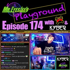 Playground Episode 174 w Kyber + Lil Kevo - Oct 6, 2024