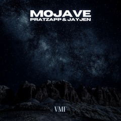[No Copyright Music] Mojave by Pratzapp & JayJen [VMF Release]