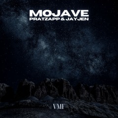 [No Copyright Music] Mojave by Pratzapp & JayJen [VMF Release]