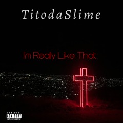 I'm Really Like That prod.by YungPear