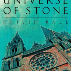 Read EBOOK 📂 Universe of Stone: Chartres Cathedral and the Invention of the Gothic b