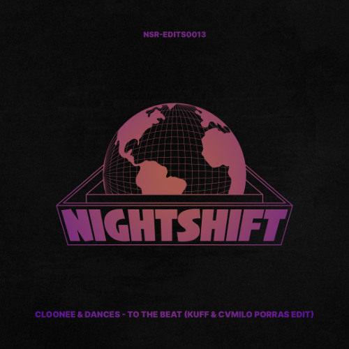 Cloonee & Dances - To The Beat(Kuff & Cvmilo Porras Edit)