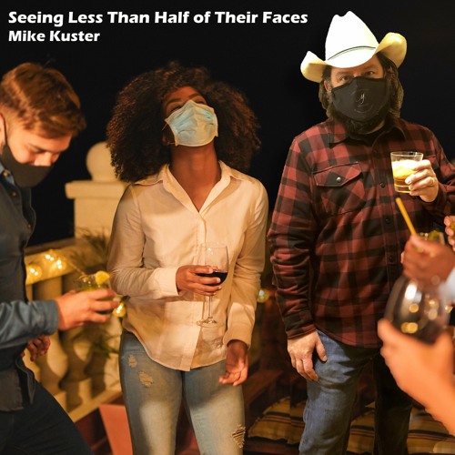 Seeing Less Than Half Their Faces