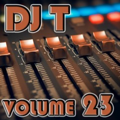 DJ T Volume 23