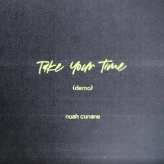 Take Your Time (Demo)