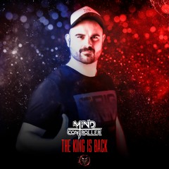 Mind Controller - The King Is Back