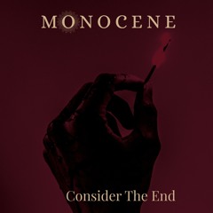 Consider The End