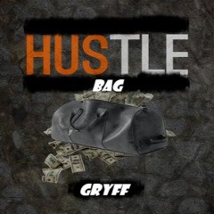 Gryff - HUSL BAG (Prod. VIDO)|Official Audio|