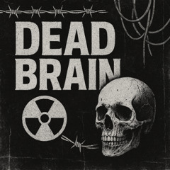Dead Brain