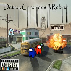 Detroit Chronicles II: Rebirth