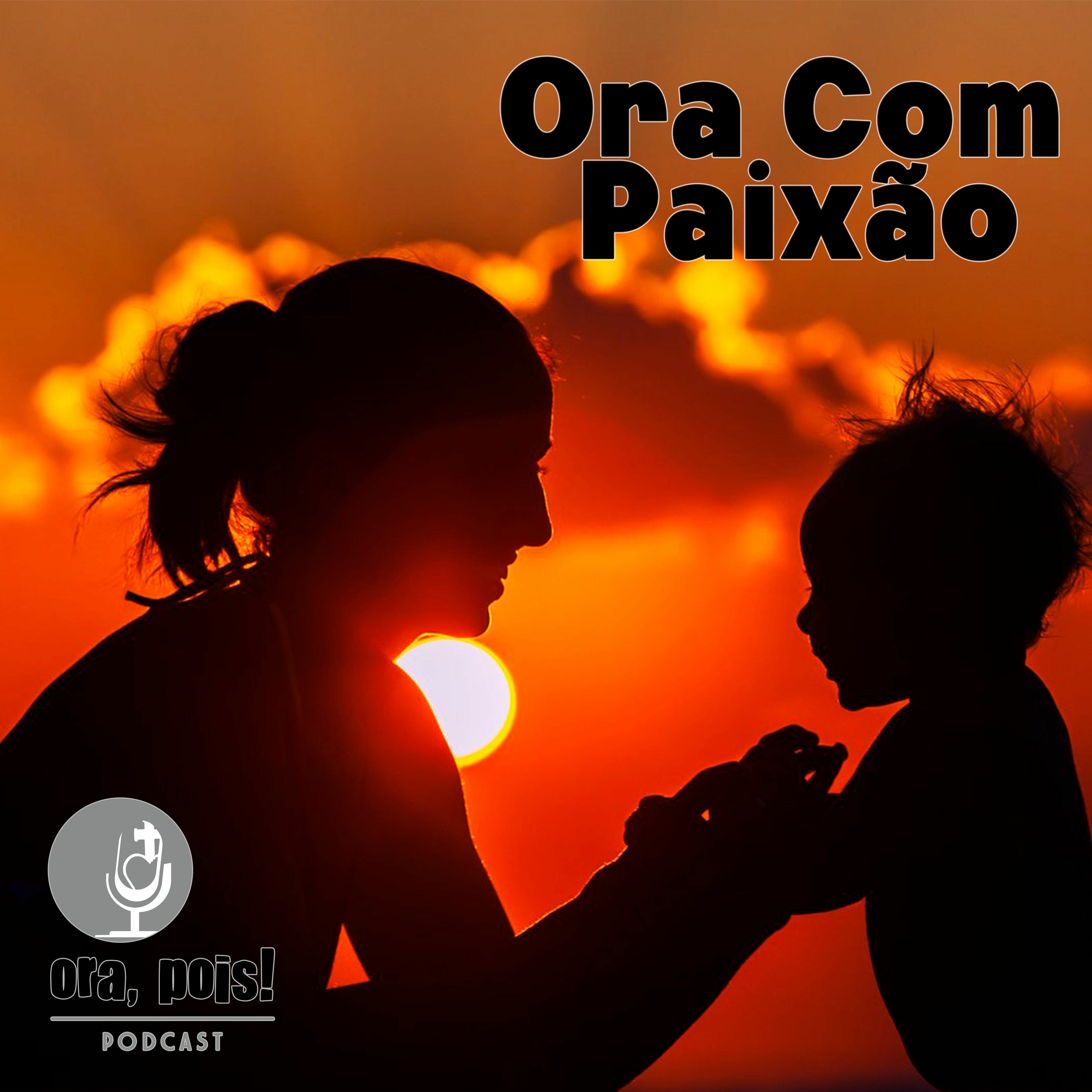 Ora, Pois!