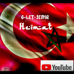 G-LET & SEMIR - HEIMAT (prod. KillaMBeats)