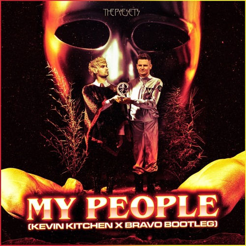 My People (Kevin Kitchen x Bravo Bootleg)