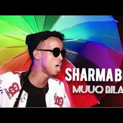SHARMA BOY | MUUQ BILAN | OFFICIAL 2020