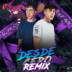 Desde Cero (isNiko03 Remix)