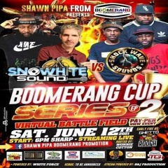 Shock Wave Vs SnoWhite 6/21 (Boomerang Cup)II