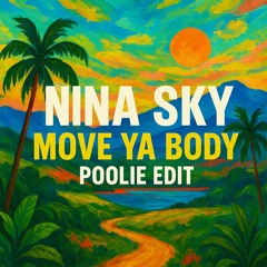 Nina Sky - Move Ya Body -  Poolie Edit
