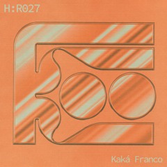 H:R 027 - Kaka Franco