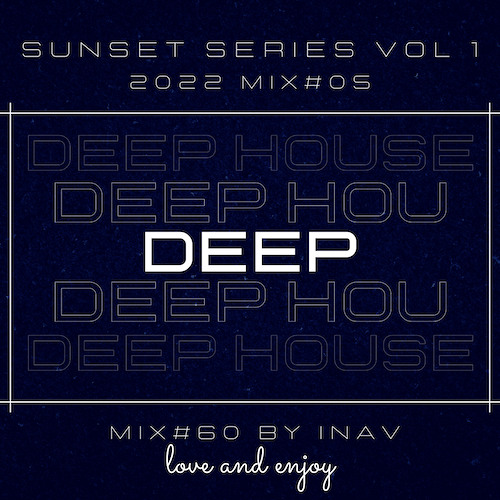 Sunset Series Vol. 01 (2022 Mix#05)