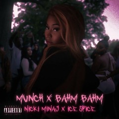 Ice Spice x Nicki Minaj (Munch x Bahm Bahm) (Official Audio)