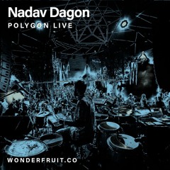 Nadav Dagon (Binaural Render) — Polygon Live — Wonderfruit 2023