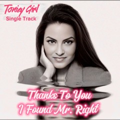 Thanks to you I found Mr Right .mp3