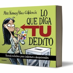❤ PDF_ Lo que diga tu dedito / Whatever You Say (Spanish Edition) kind