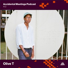 AM Podcast #52 - Olive T