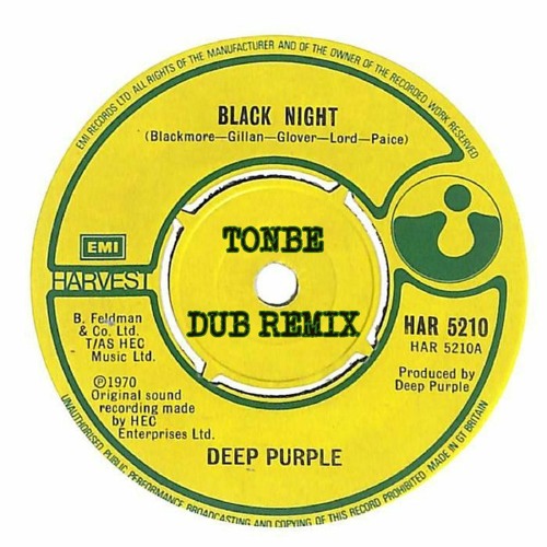 Listen To Deep Purple - Black Night (Tonbe Dub Remix) - Free.