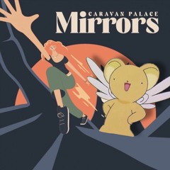 Caravan Palace - Mirrors (Future Funk Remix)
