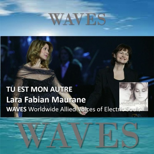Tu Est Mon Autre Lara Fabian Maurane
