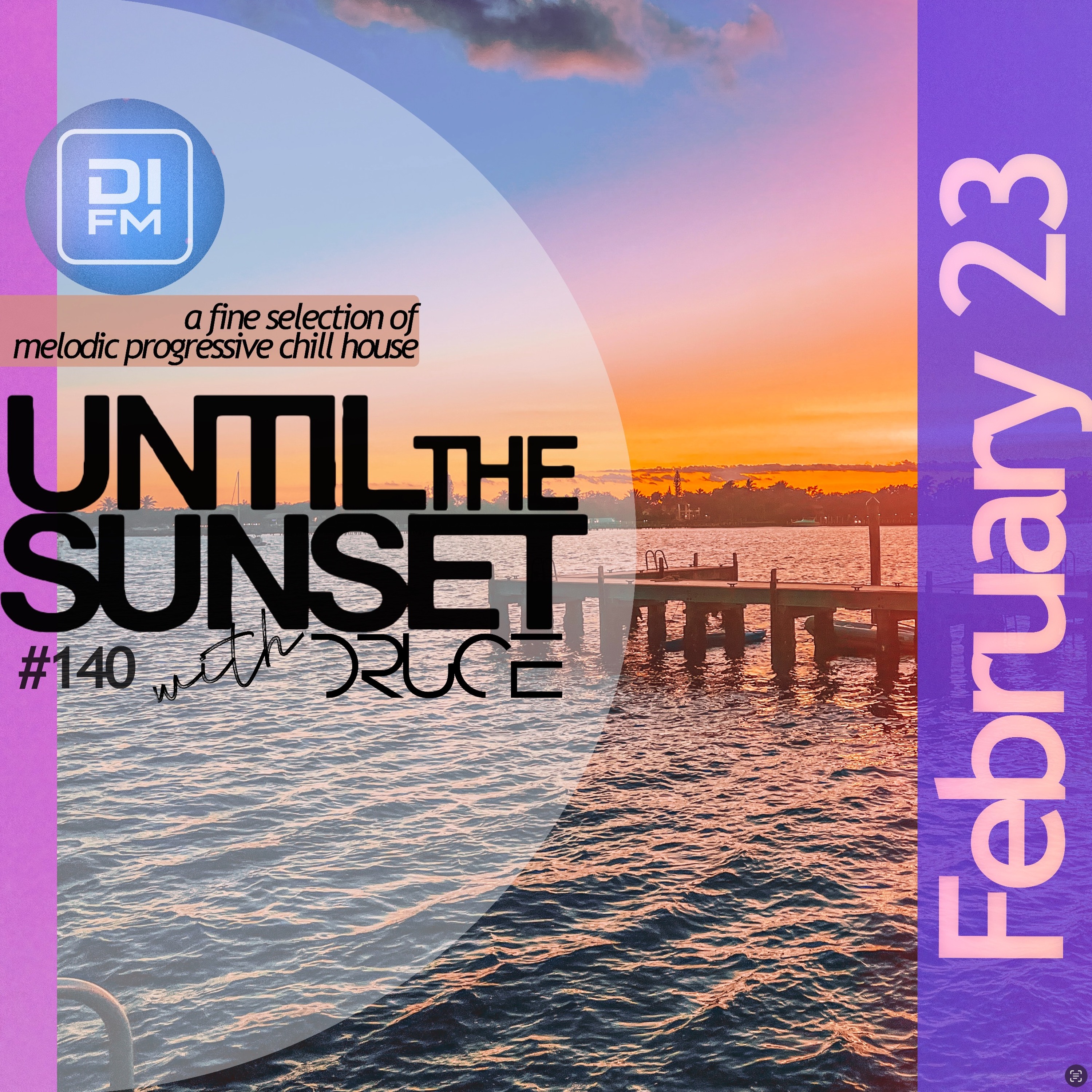 #140 Until The Sunset [February 2023] episode artwork