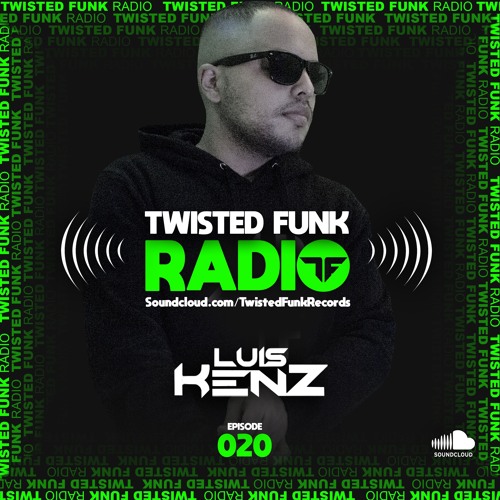 Twisted Funk Radio Sessions #20 with Luis Kenz