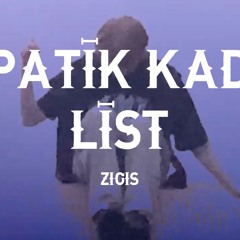 PATĪK KAD LĪST
