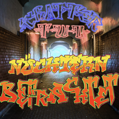 Chapter Two: Nüchtern Betrachtet