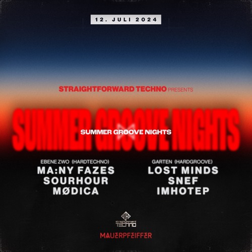 Straightforward Techno Summer Groove Nights 12.07.2024