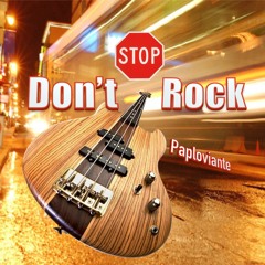 Don't Stop Rock - Paploviante Offer Open Collaboration