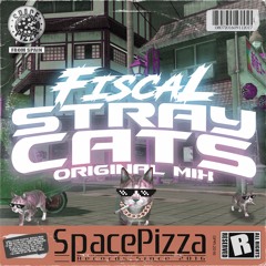 Fiscal - Stray Cats [Out Now]