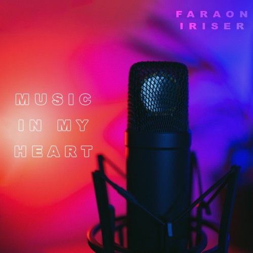 Faraon feat. Iriser - Music In My Heart